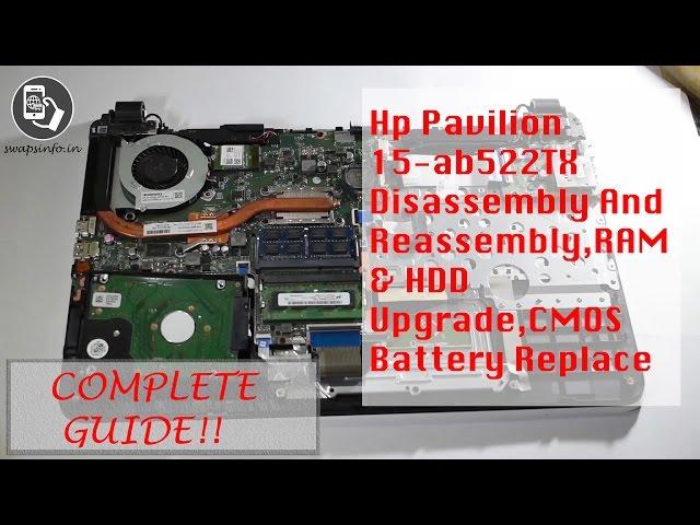 Hp Pavilion 15-ab522TX Disassembly And Reassembly,RAM & HDD Upgrade,CMOS Battery Replace