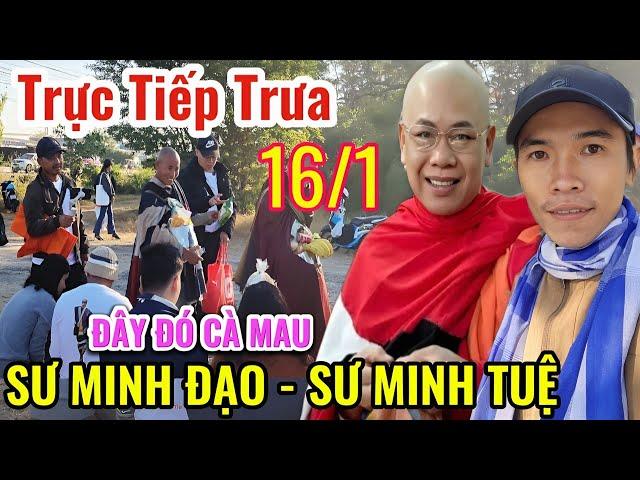 Trực Tiếp SƯ MINH TUỆ Sư Minh Đạo