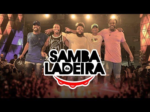 Samba da Ladeira - Ao Vivo | Samba e Pagode