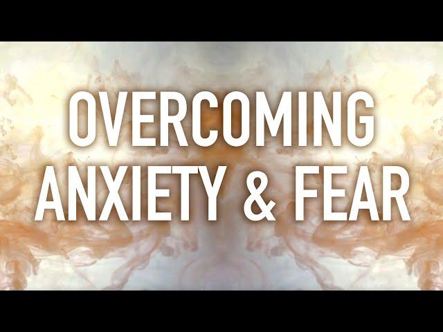 Guided Mindfulness Meditation on Overcoming Anxiety and Fear