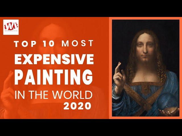 Top 10 Most Expensive Paintings In The World | 2020