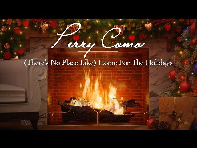 Perry Como - (There's No Place Like) Home for the Holidays (Fireplace Video - Christmas Songs)