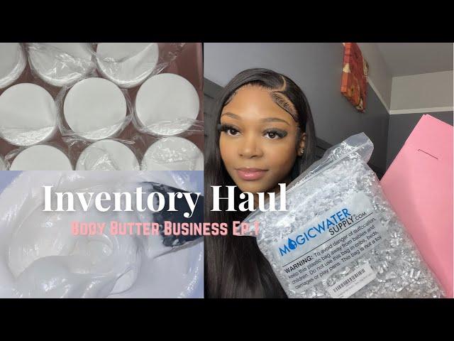 Body Butter Business Inventory Haul| EP.1#bodybutter#business#inventory#smallbusiness#haul