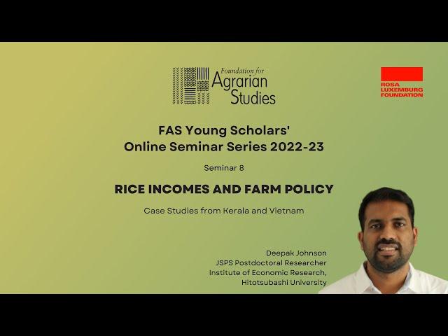 Rice Incomes and Farm Policy | Deepak Johnson | FAS Young Scholars' Seminar