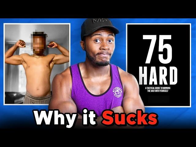 The REAL Problem with 75 HARD