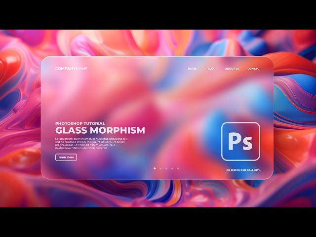 Learn How To Create Glass Morphism Effect In Photoshop Tutorial