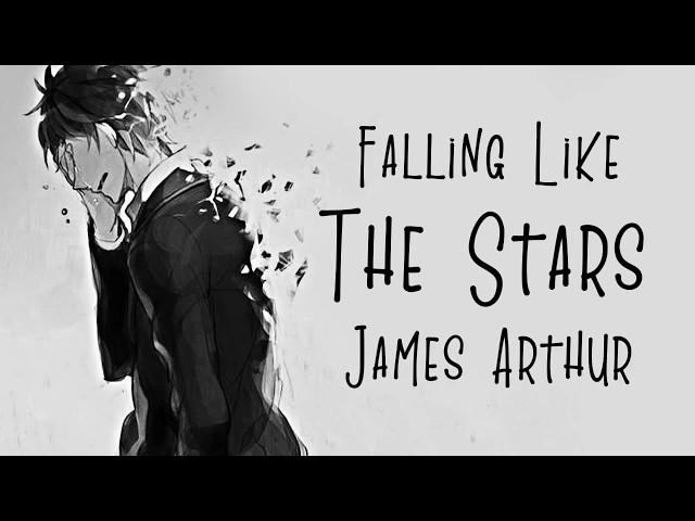 Nightcore → Falling Like The Stars   (James Arthur) LYRICS ︎