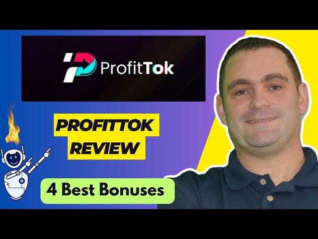 ProfitTok Review and Best BONUSES 2023