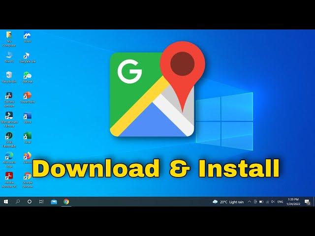 How To Download Google Map In PC