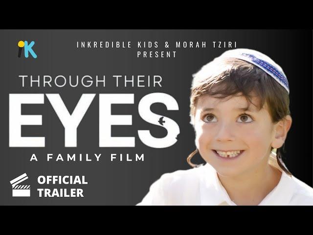 THROUGH THEIR EYES Official Trailer