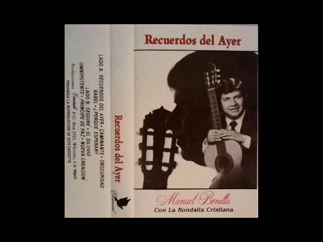 Manuel Bonilla - Recuerdos del Ayer (1975) - Cassette Completo
