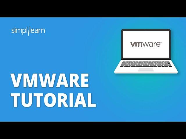 VMware Tutorial | VMware Workstation | VMware Tutorial For Beginners | Simplilearn