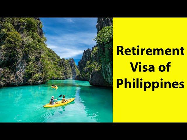 SRRV Visa – Special Resident Retiree Visa of Philippines – Retirement Visa of foreign countries