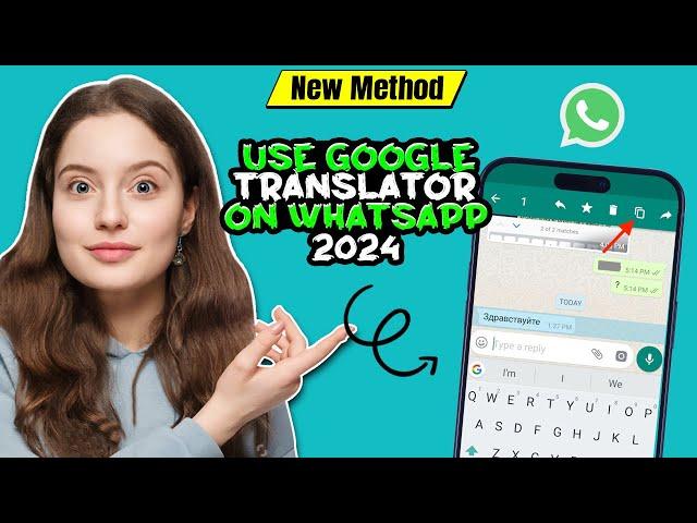 How to use google translator on whatsapp 2024