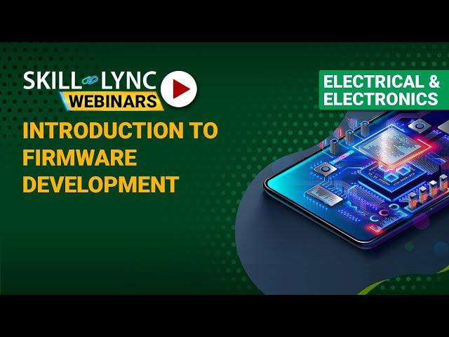 Introduction to Firmware Development | Electrical Workshop