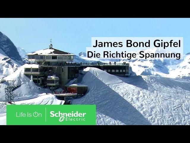 Die richtige Spannung auf dem James-Bond-Gipfel | Schneider Electric Schweiz
