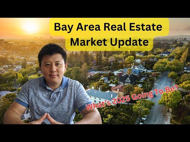 Bay Area Real Estate Market Update Oct 2024 and 2025 Forecast | Rates and Housing Shortage