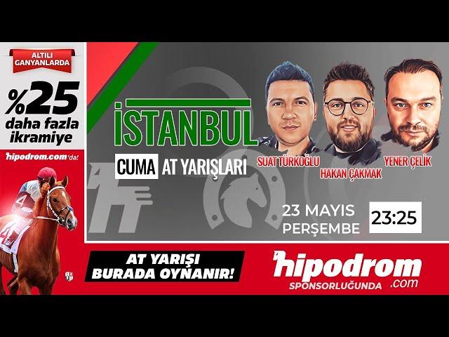 24 Mayıs 2024 // İstanbul At Yarışı Tahminleri // Suat Türkoğlu - Yener Çelik - Hakan Çakmak