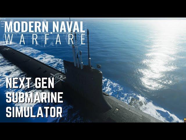 Next Gen Submarine Simulator! - Modern Naval Warfare