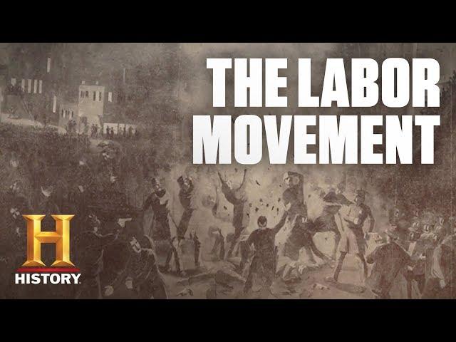 The Labor Movement in the United States | History