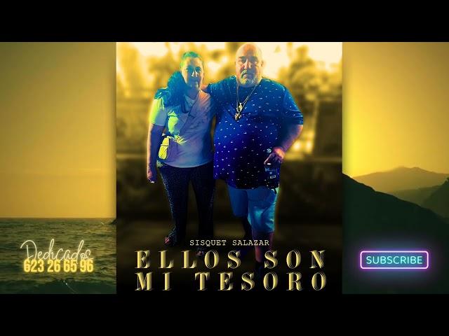 SISQUET SALAZAR - ELLOS SON MI TESORO