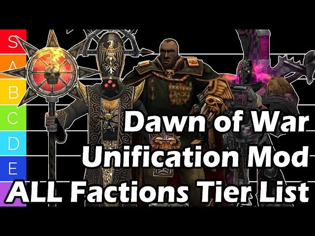 Dawn of War Unification: Updated Tier List for 7.0!