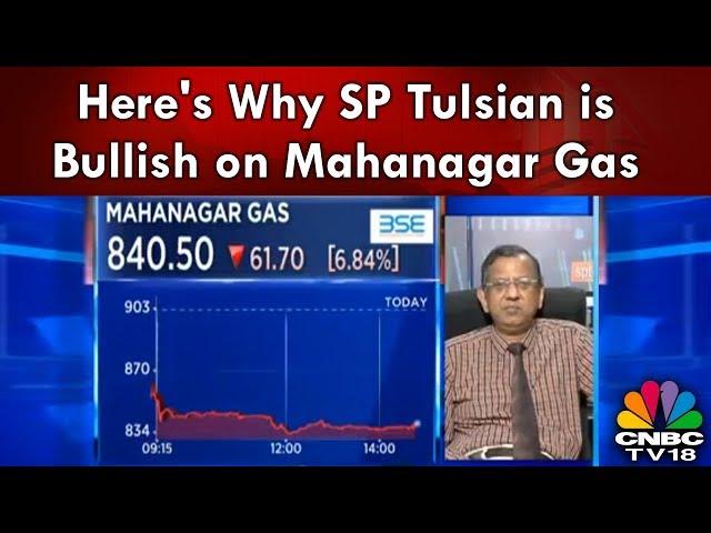 Here's Why SP Tulsian is Bullish on Mahanagar Gas Despite the Recent Fall | CNBC TV18