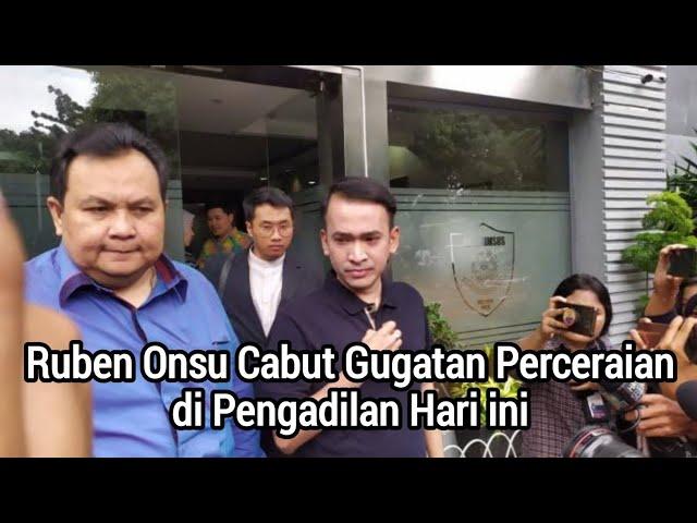 RUBEN ONSU CABUT GUGATAN PERCERAIAN DI PENGADILAN HARI INI - INSERT LIVE