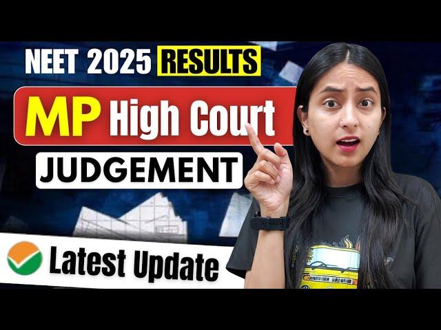 NEET 2025 Results: MP High Court Latest Update #neet #neet2025 #update