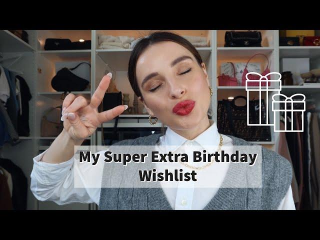 My Super Extra Birthday Wishlist