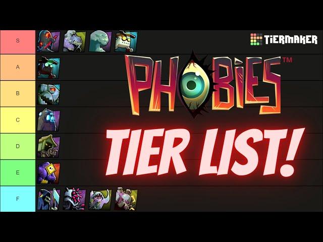 Phobies Tier List (Part 2/3)