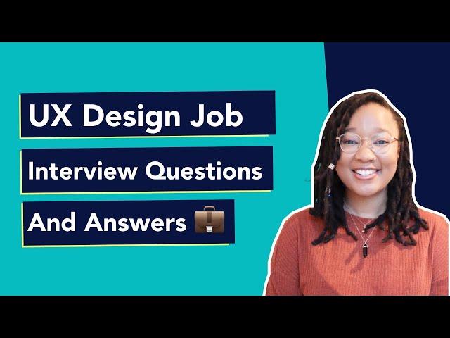 UI/UX Design Job Interview Questions and Answers - Ace Your Next UX Design Interview!