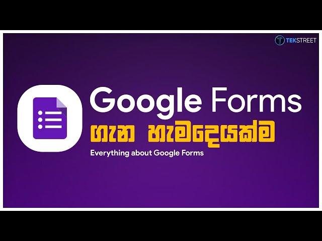 Everything about Google Forms in Sinhala | TechStreet