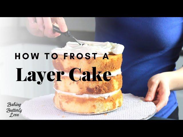 How to Frost a Layer Cake with Buttercream