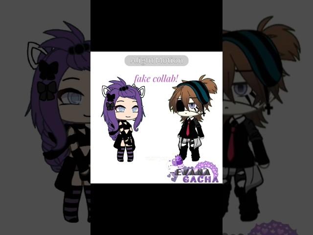 Fake Collab with@Matryxs_.official1 #gacha#gachaclub#edit#evanaworld#gachalife#collab#editing#edit