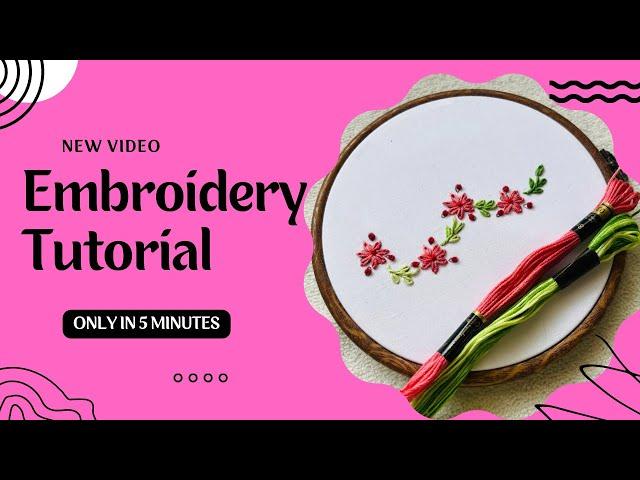 Mastering the Art of Hand Embroidery Stitches: Lazy Daisy Stitch Design Tutorial 