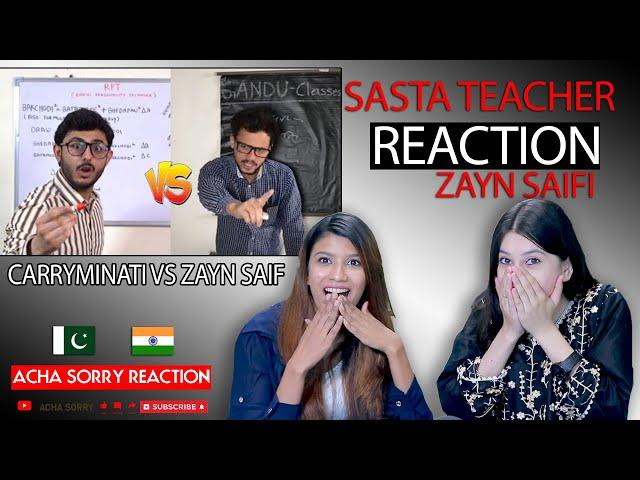 Sasta Teacher  | REACTION | Carryminati vs Zayn saifi ||  | ACHA SORRY REACTION