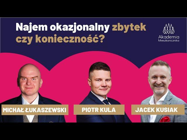 NAJEM OKAZJONALNY zbytek czy konieczność? Bezpłatne szklolenie w Akademii Mieszkanicznika.