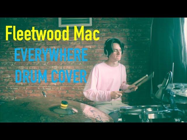 Fleetwood Mac - Everywhere - Drum Cover