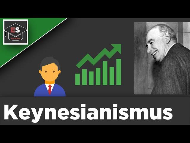 Keynesianismus - antizyklische Wirtschaftspolitik - Keynesianismus einfach erklärt! EinfachSchule