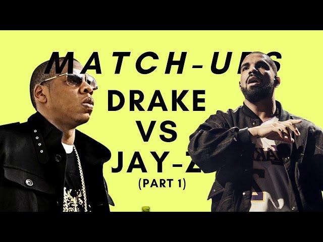 MATCHUPS! DRAKE VS - JAY-Z (PART 1)