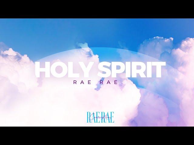 RAE RAE - Holy Spirit