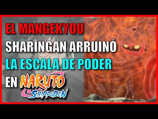 Por qué el Mangekyou Sharingan ARRUINÓ la Escala de Poder (Naruto Shippuden)