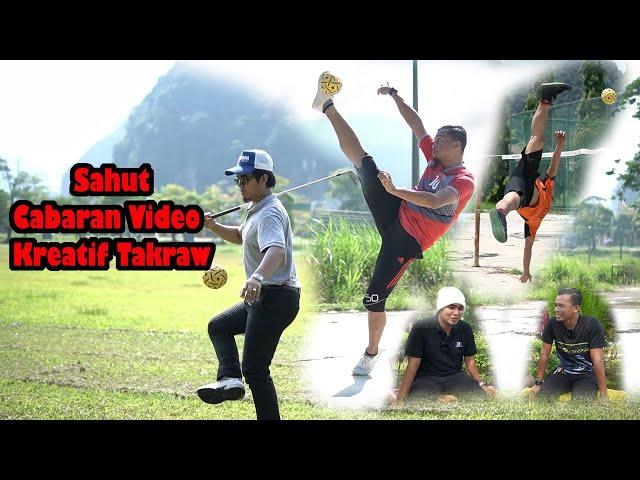 Sahut cabaran video kreatif takraw dari GASTAK