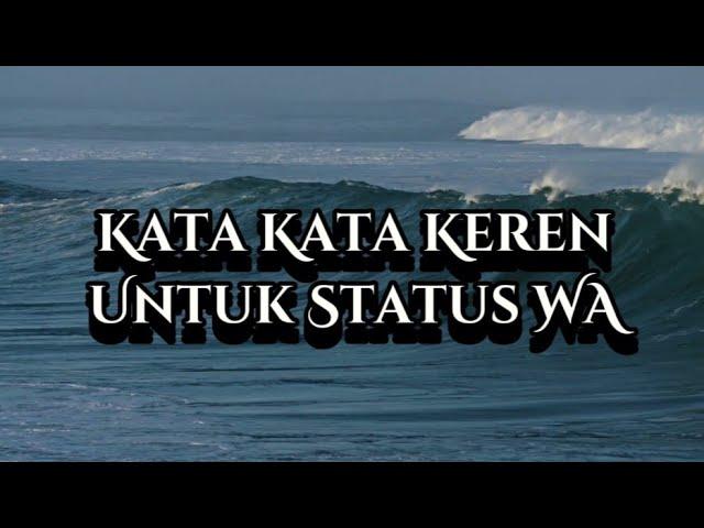 KATA KATA KEREN UNTUK STATUS WA