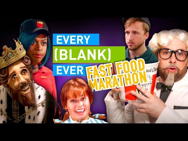 Every Blank Ever: Fast Food Marathon