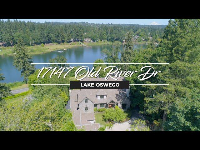 17147 Old River Dr Lake Oswego - NwVideoTours