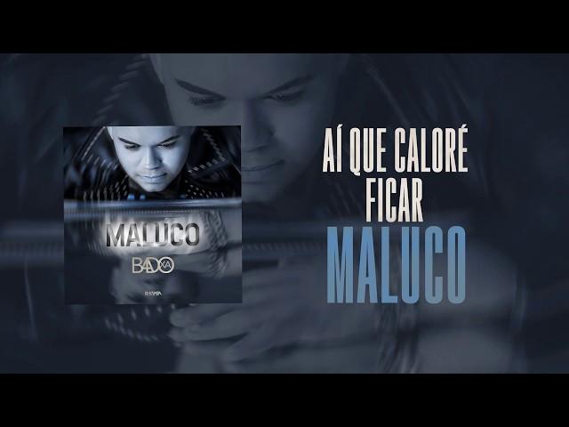 Badoxa "Maluco" [2018] By É-Karga Music Ent.