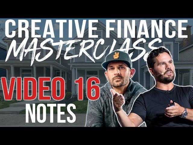 How to Buy & Sell NOTES | Creative Finance Masterclass 16 w/ Pace Morby