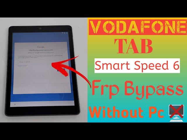 Vodafone Smart Speed 6 Frp Bypass 2023 vodafone tab google account remove without pc android 5.1#frp
